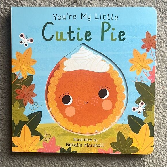 You're My Little Cutie Pie Board Book - Picture 1 of 4